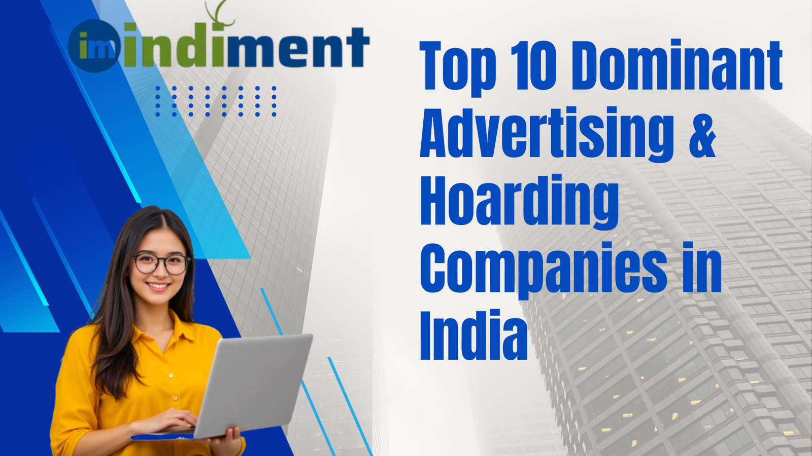 Top 10 Dominant Advertising & Hoarding Companies in India You Can’t Ignore