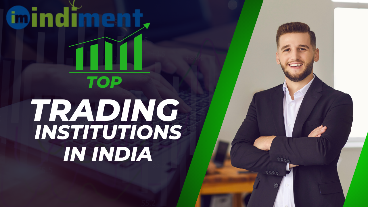 Top 10 Elite Trading Institutions in India (10 States Included) You Can’t Ignore