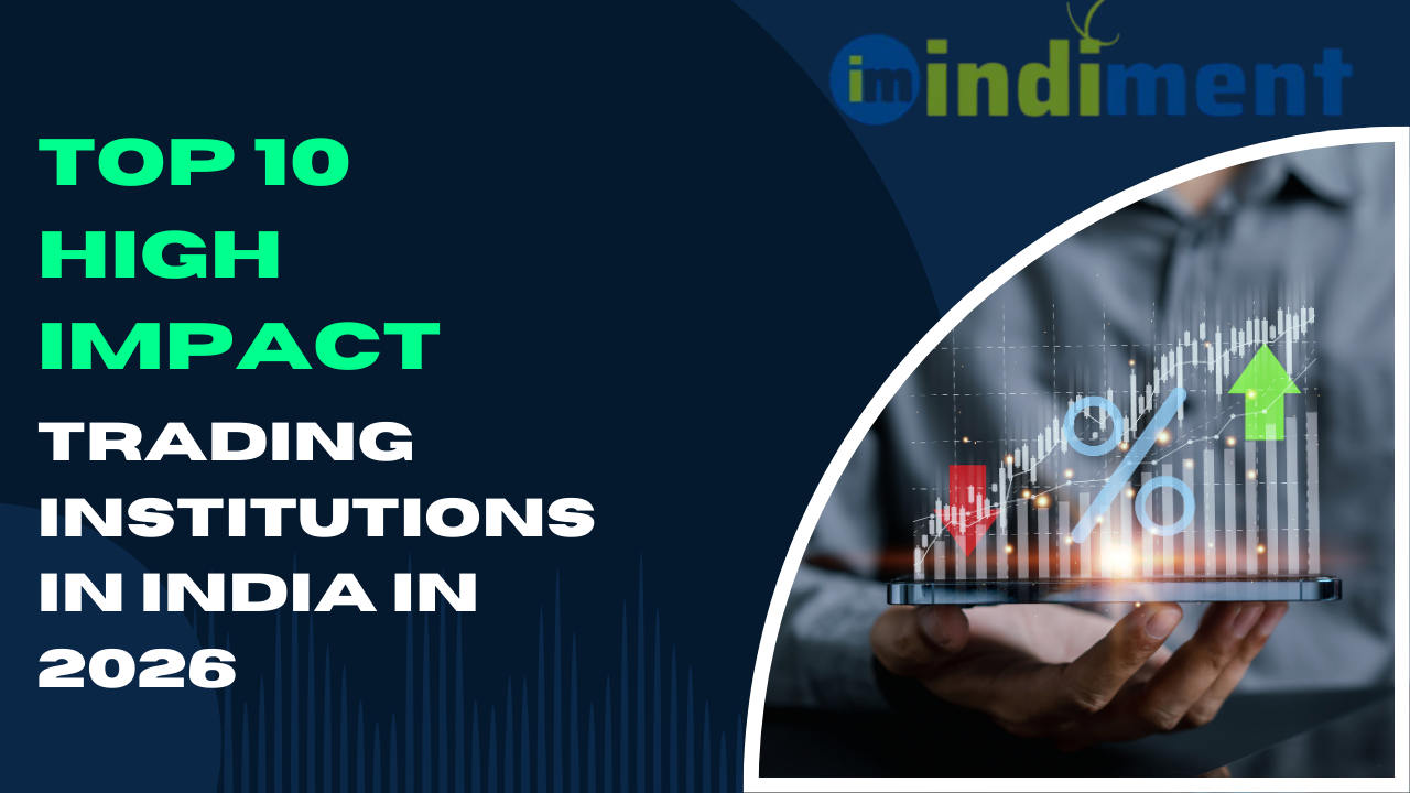 Top 10 High-Impact Trading Institutions in India in 2026: The Future of Finance