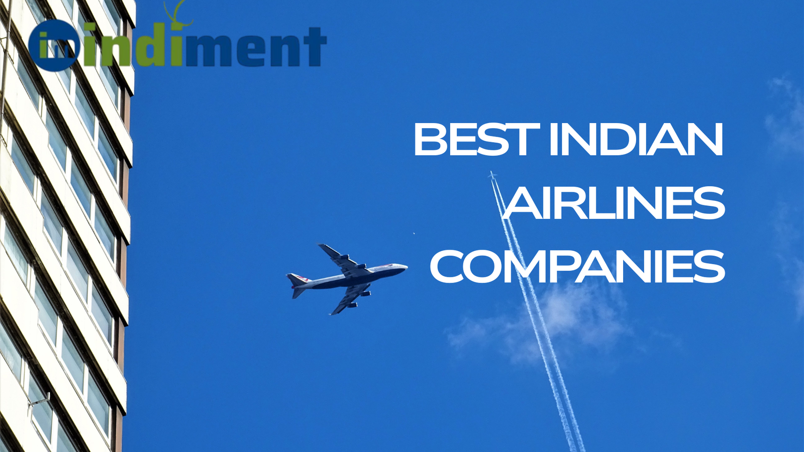 Best Indian Airlines Companies & Airports: 11 Revolutionary Changes Reshaping the Skies