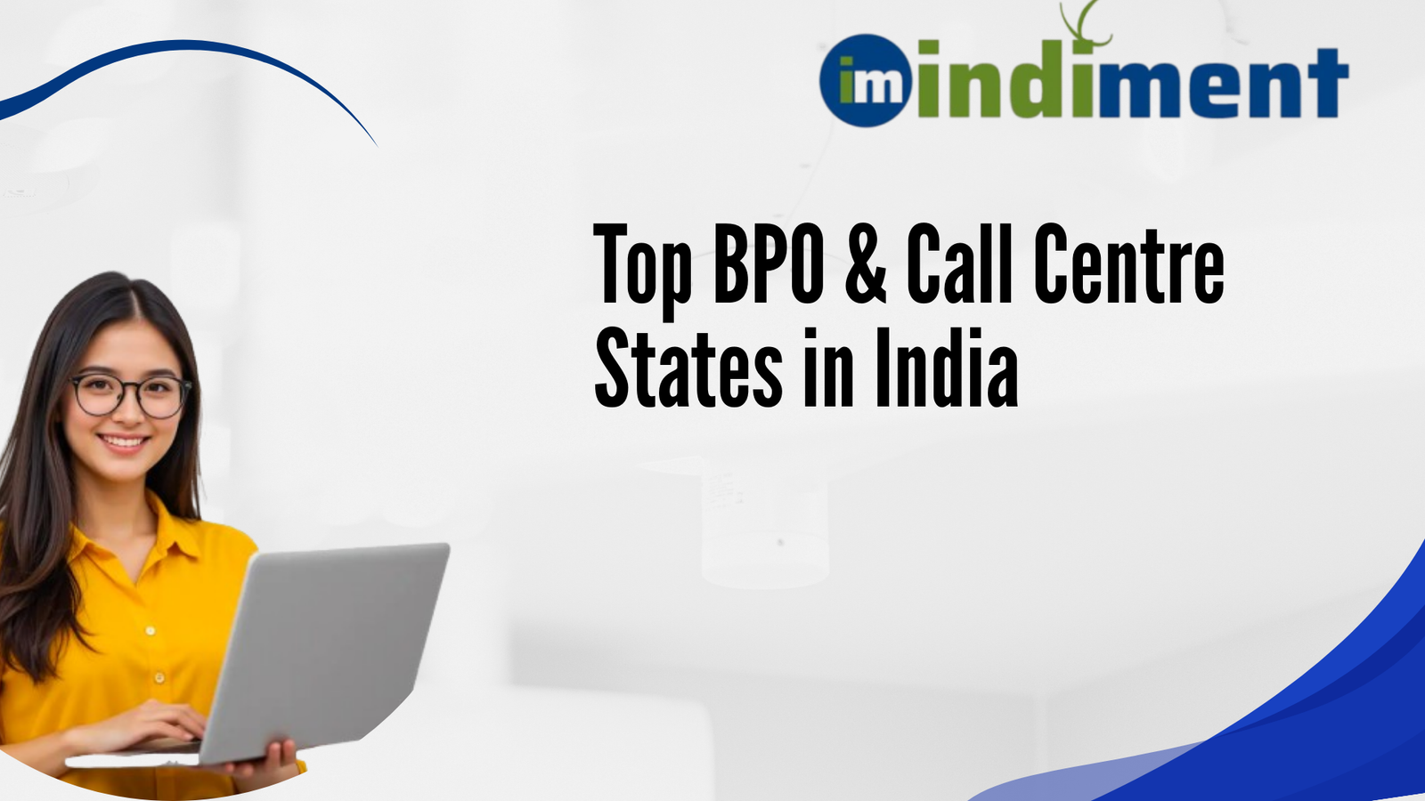 Top BPO & Call Centre States in India You Should Know for Business Outsourcing