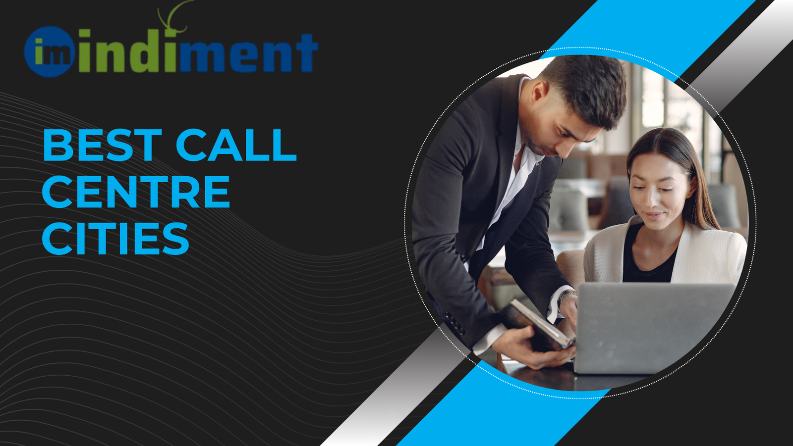 Best Call Centre Cities & States in India for BPO Business in 2026