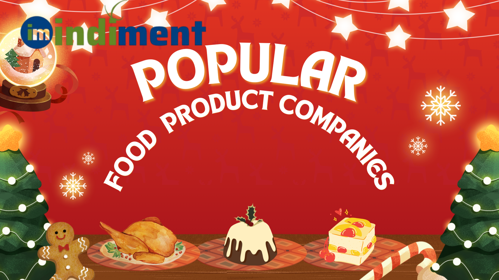 India’s Popular Food Product Companies: Dominating Domestic Shelves & Conquering Global Markets
